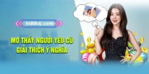 Mơ Thấy Người Yêu Cũ – Giải Thích Ý Nghĩa Thực Sự Tại Hi88